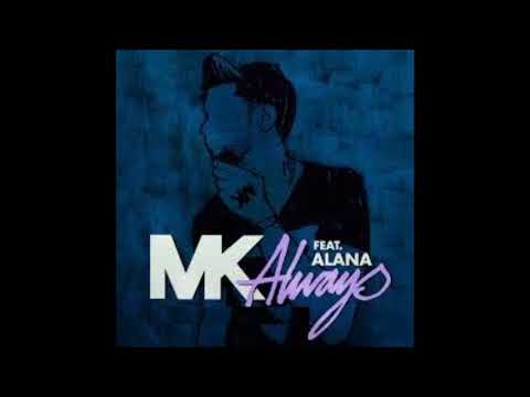 Mk - Always (stonebridge club mix)
