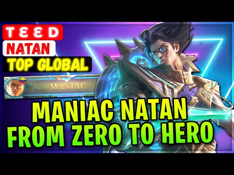 MANIAC NATAN, From Zero To Hero! [ Top Global Natan ] т ε ε ᴅ - Mobile Legends Emblem And Build