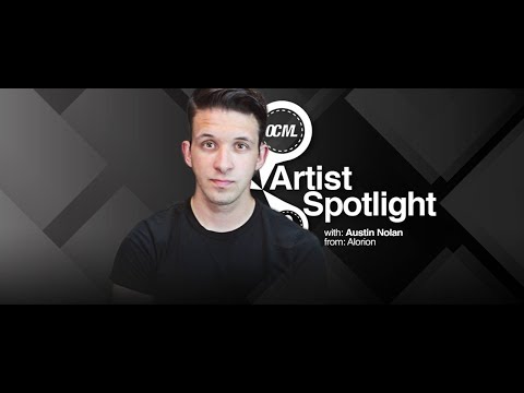 OCML Artist Spotlight with Austin from Alourion