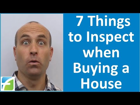 7 Things to Inspect when Buying a House that Inspectors & Agents Don't