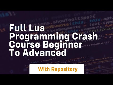 Full lua programming crash course beginner to advanced