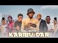 KARIBU DAR FULL MOVIE CLAM VEVO MWAKATOBE