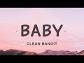 Clean Bandit Baby Lyrics Feat Marina Luis Fonsi Standing Here In An Empty Room