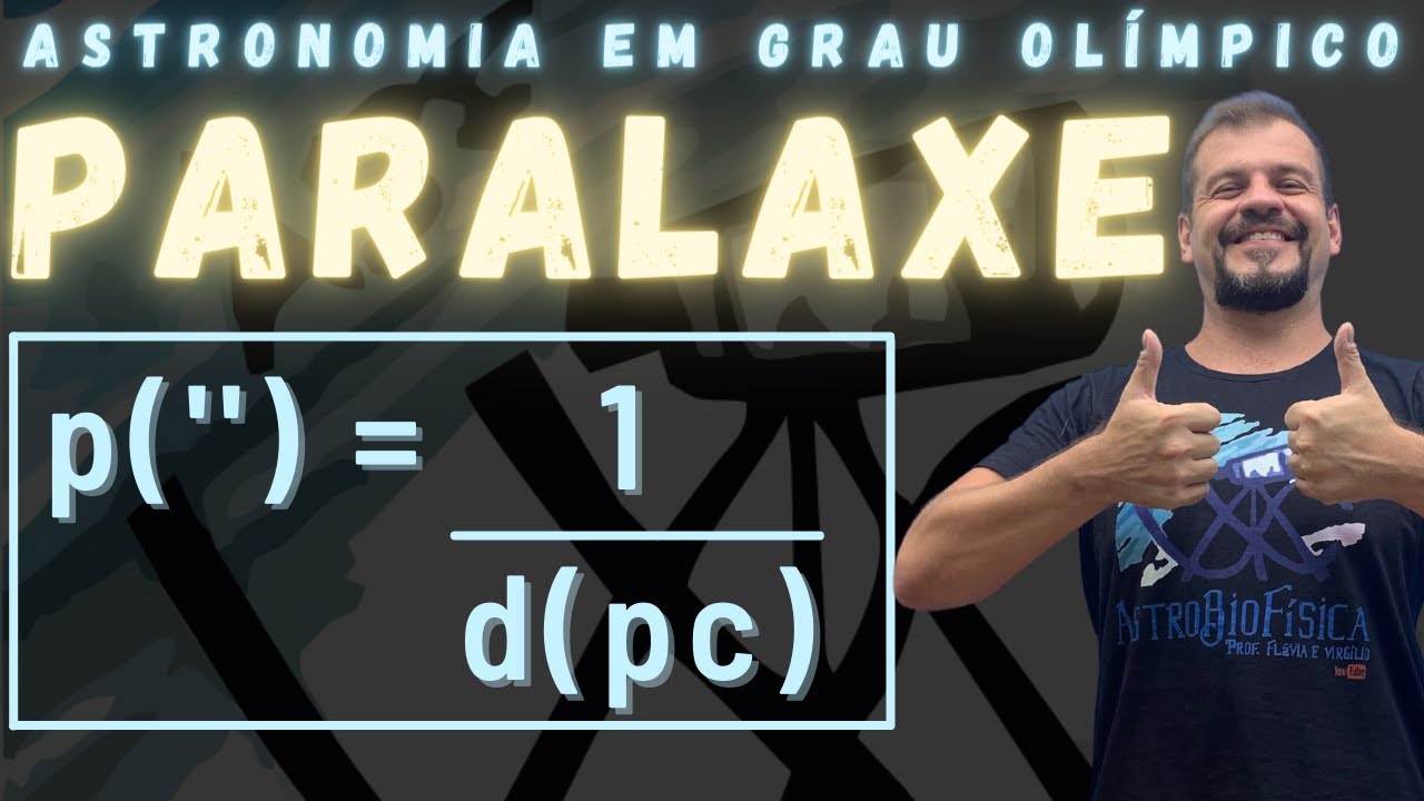 A Paralaxe Trigonométrica - Medindo distâncias na Astronomia - Astronomia em Grau Olímpico