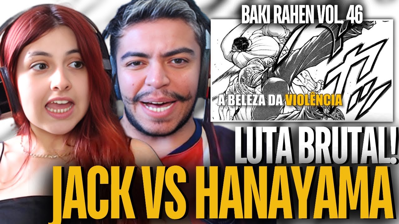 (EXPLOSÃO DE TESTOSTERONA) JACK VS HANAYAMA | BRUTALIDADE PURA | Baki Rahen Vol. 46 | REACT