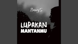 Download lagu Lupakan Mantanmu mp3 Download lagu Lupakan Mantanmu mp3