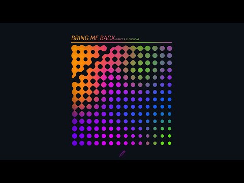 Direct & CloudNone - Bring Me Back