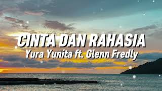Download lagu Yura Yunita ft. Glenn Fredly - Cinta dan Rahasia (Lirik) mp3