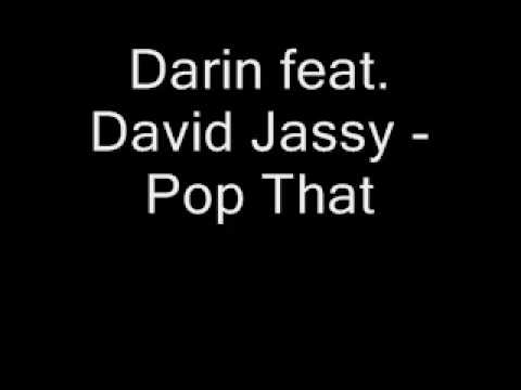 Darin feat David Jassy - Pop That