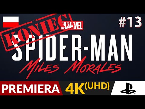 Spider-Man: Miles Morales PL 👊 #13 (odc.13 Koniec gry) 🗽 Zakończenie | Gameplay po polsku w 4K PS5