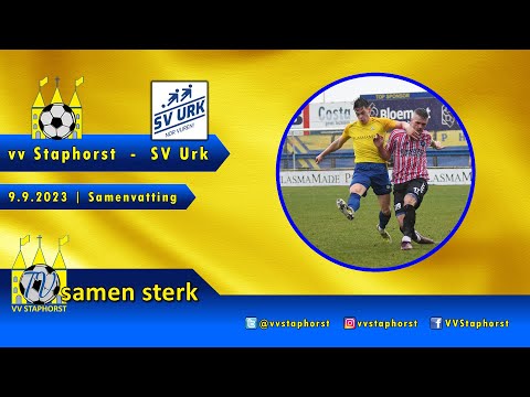 vv Staphorst - SV Urk | 9.9.2023 | Samenvatting