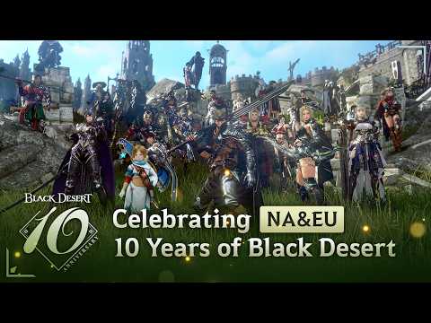 A Decade Defined by You | NA/EU 10th Anniversary Trailer | Black Desert