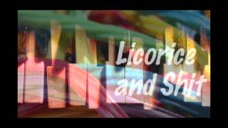 Licorice and Shit (MF Doom - Licorice)