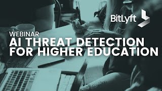 AI Threat Protection for Higher Education