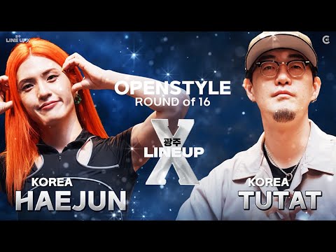 16 -8 HAEJUN (KR) VS TUTAT (KR) OPENSTYLE ROUND OF 16ㅣ2025 LINE UP SEASON X