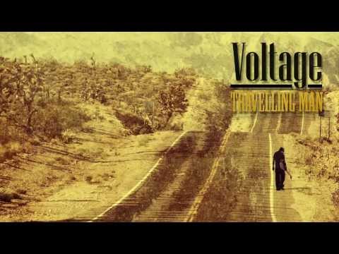 Voltage - Travelling Man (official)