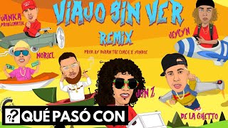 ¿Que Paso con? Viajo Sin Ver Remix: Jon Z, Miky Woodz, Almighty, Noriel y mas