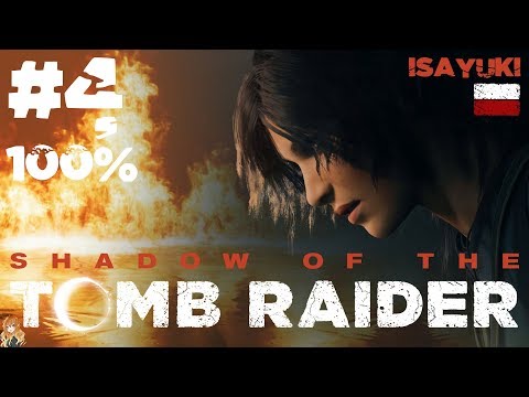 Shadow of the Tomb Raider PL (100%) odc. 4 - Coś wyrośnięte te koteczki 😼🐆🐱