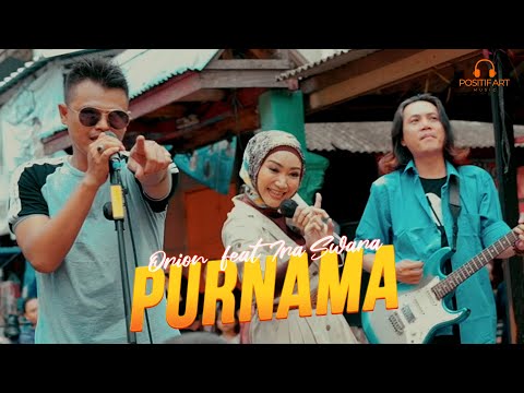 ORI ON x IRA SWARA - Purnama - Official