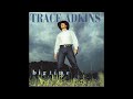 Lonely Won’t Leave Me Alone - Trace Adkins