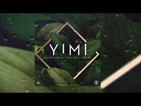KsoulRsa x Nvrth GMG x Anga Diago x Mr.Me - Yimi