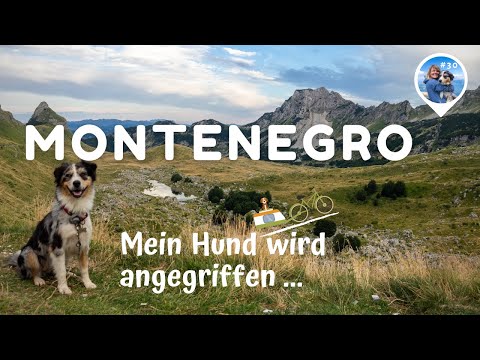 Mit Fahrrad und Hund quer durch Europa (Video 30) - Savnik zum Durmitor Nationalpark, Montenegro