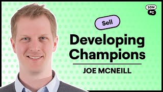 Creating Champions Who Will Advocate for Your Deal (Joe McNeill, Influ2)