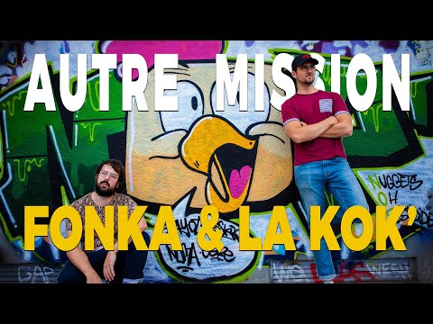 Fonka & La Kok' - Autre mission