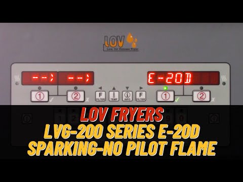 E-20D Error Code: Sparking No Pilot Flame - Henny Penny LOV Fryers