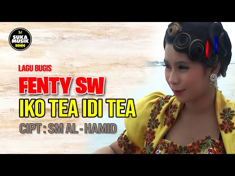 Iko Tea Idi Tea - Fenty SW || Lagu Bugis Abadi