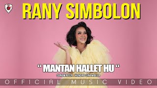 Download lagu Rany Simbolon | Mantan Hallet Hu | mp3