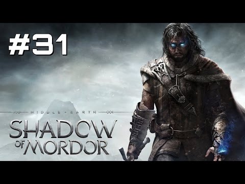 Let's Play Middle-earth: Shadow of Mordor - Part 31