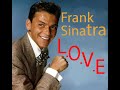 1 hour of L.O.V.E by Frank Sinatra / Nat King Cole with lyrics