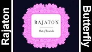 Rajaton - Butterfly