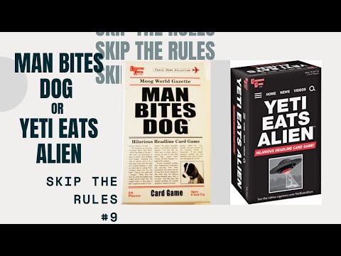 Skip The Rules #9: Man Bites Dog *5 Minutes*