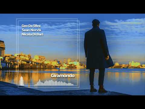 Geo da Silva ❌ Sean Norvis ❌ Nicola Di Bari - Giramondo