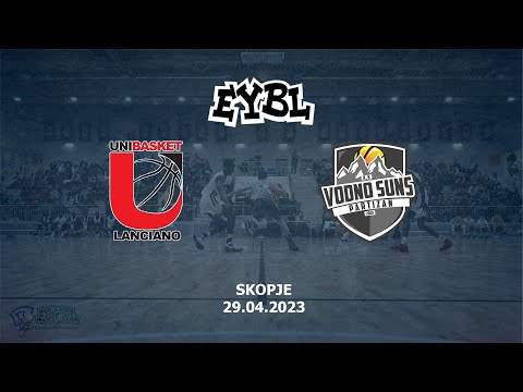 UNIBASKET LANCIANO (ITA) vs. PARTIZAN VODNO SUNS (MKD) - EYBL U17