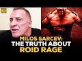 Milos Sarcev: The Truth About Roid Rage And Bodybuilding
