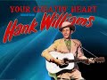 Hank Williams - Your Cheatin' Heart (REMASTERED)