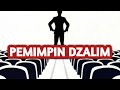 PESAN UNTUK PEMIMPIN YANG DZALIM