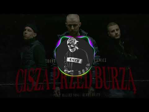 TROMBA FEAT. MACIAS, NOWACZKIEWICZ - CISZA PRZED BURZĄ [BASS BOOSTED]