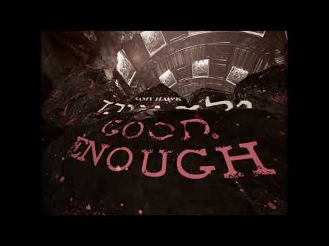 @SamyHawk ft @CarmenDeLeon - GOOD ENOUGH [VISUALIZER]
