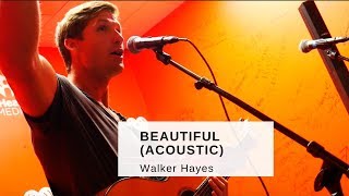 Walker Hayes - Beautiful (acoustic)