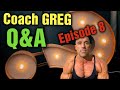 Question and Answer Greg Doucette Episode 8