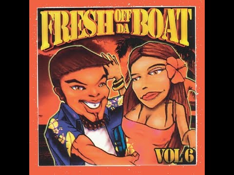 DJ Tikelz ft F O B Crew Fresh Off Da Boat Vol 6