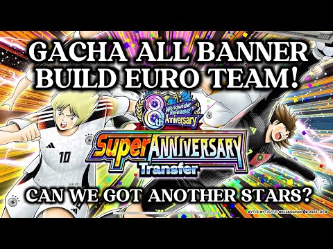 LIVE! GACHA ALL BANNER EUROPE, LETS BUILD EU TEAM! PLAY OFF ICCL ROAD TO FINAL STAGE. CTDT 8th ANNIV