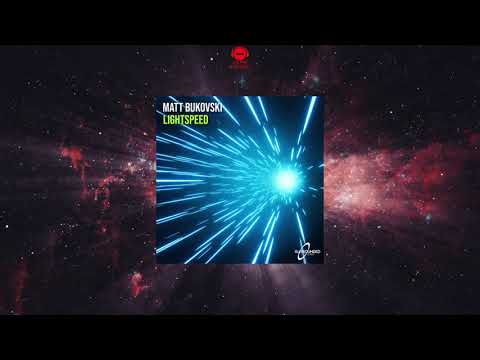 Matt Bukovski - Lightspeed (Extended Mix) [SURROUNDED AUDIO]