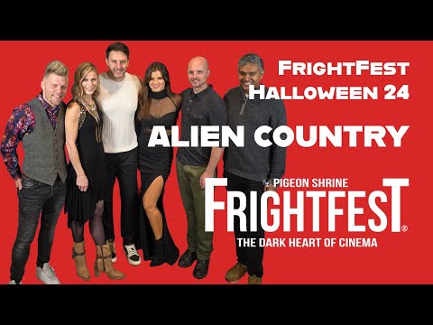 FRIGHTFEST HALLOWEEN 2024 - ALIEN COUNTRY - FrightFest TV