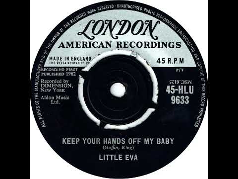 UK New Entry 1962 (275) Little Eva - Keep Your Hands Off My Baby