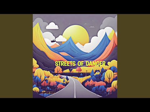 Streets of Danger